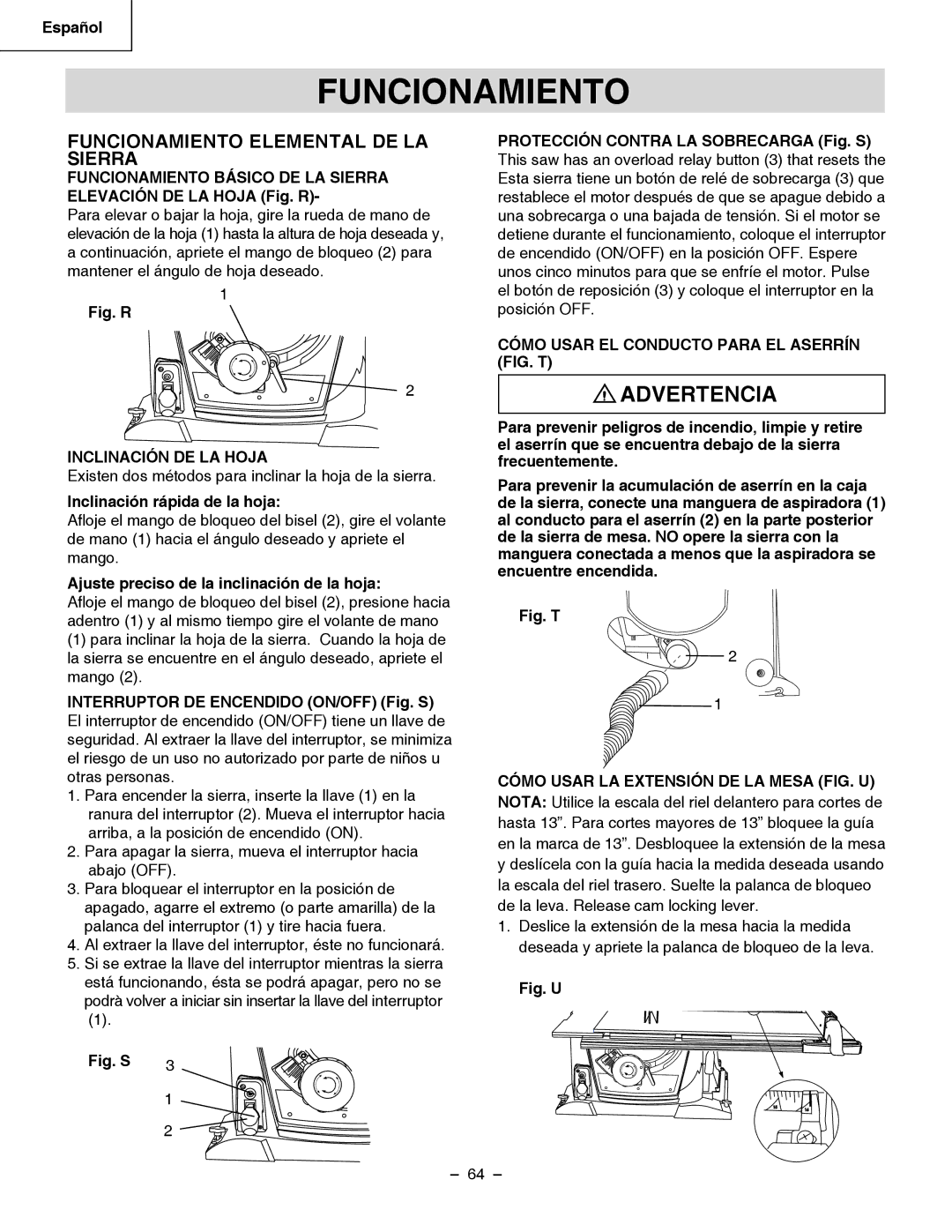 Hitachi C 10RB Funcionamiento Elemental DE LA Sierra, Inclinación DE LA Hoja, Cómo Usar LA Extensión DE LA Mesa FIG. U 