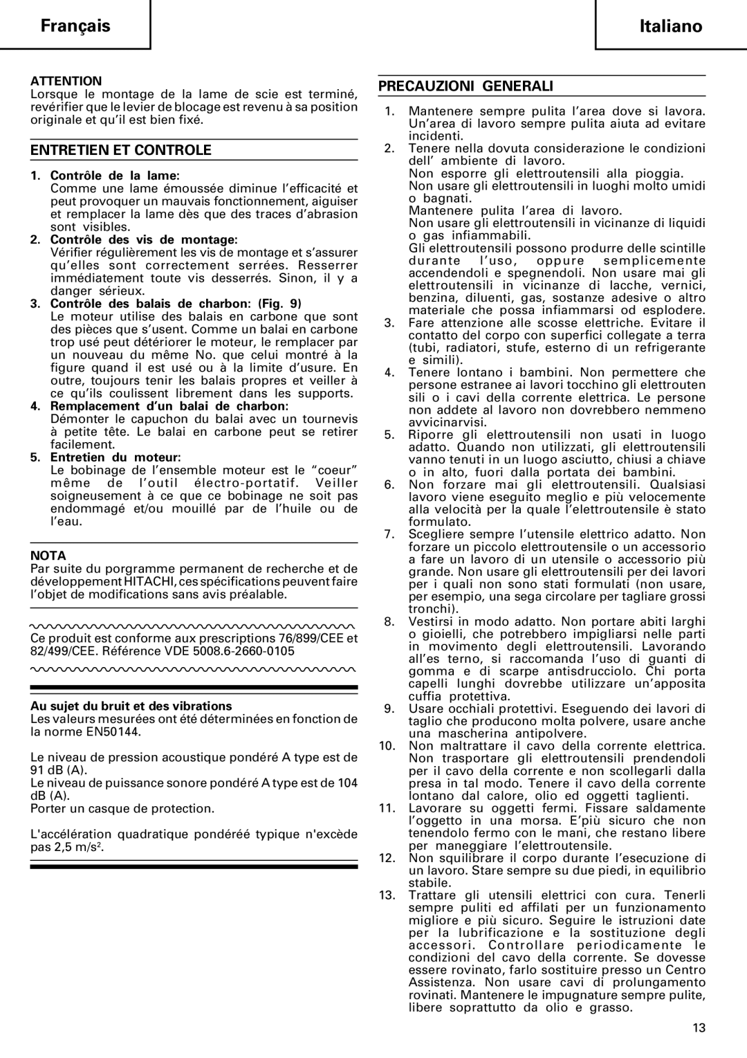 Hitachi C 13U manual Français Italiano, Entretien ET Controle, Precauzioni Generali, Nota 