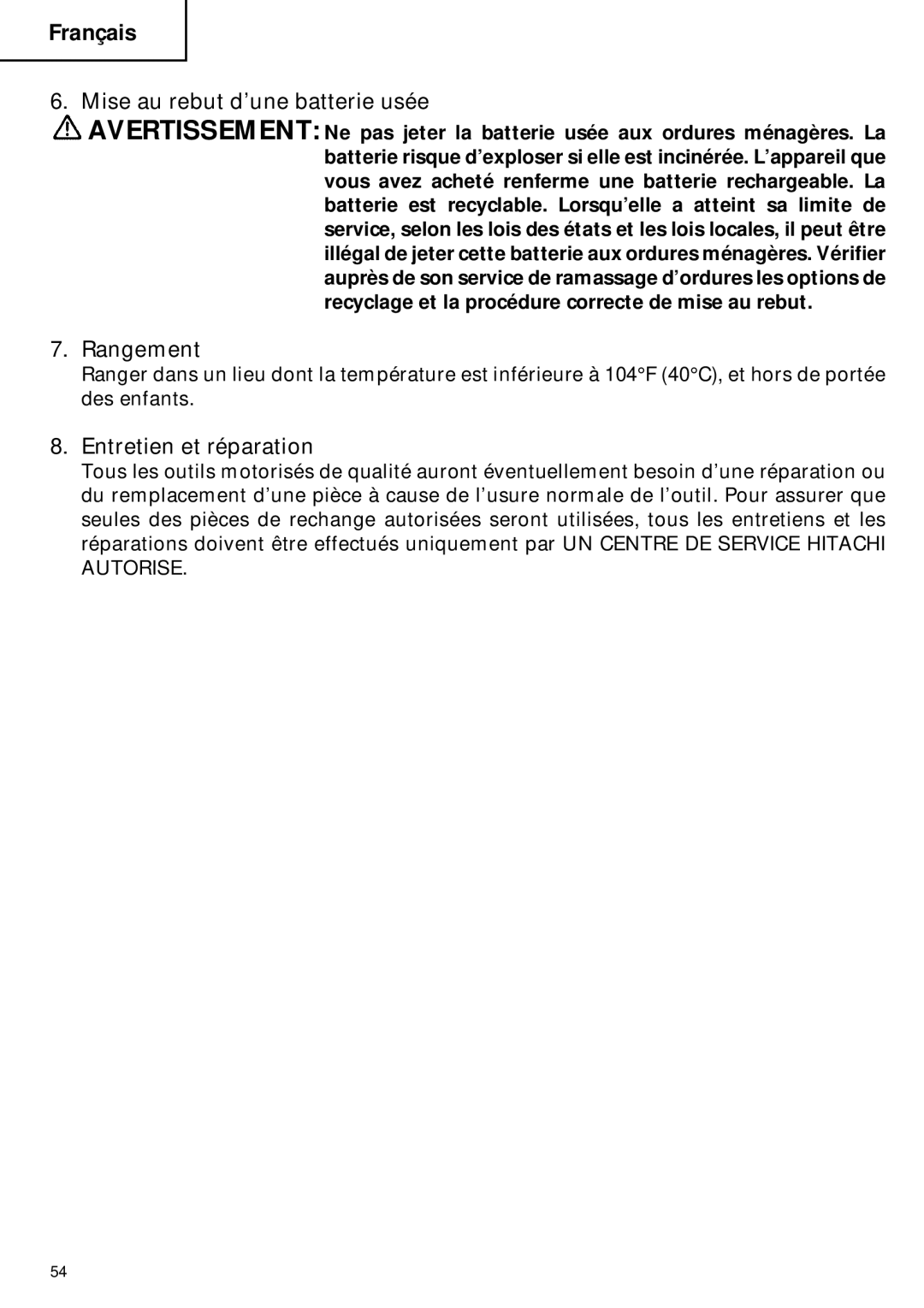 Hitachi C 6DC2 instruction manual Mise au rebut d’une batterie usée, Rangement, Entretien et réparation 