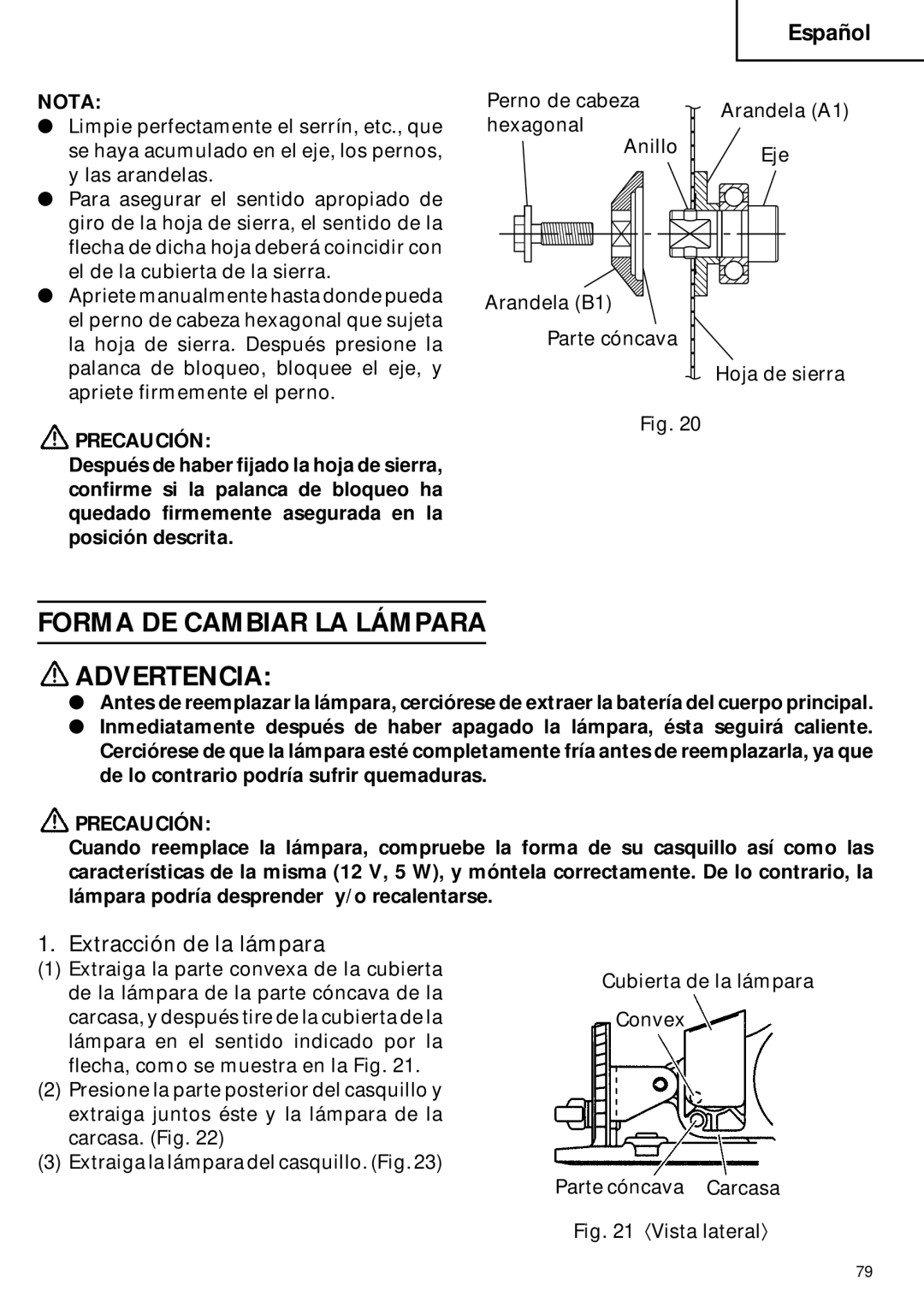 Hitachi C 6DC2 instruction manual Forma DE Cambiar LA Lámpara Advertencia, Extracción de la lámpara 