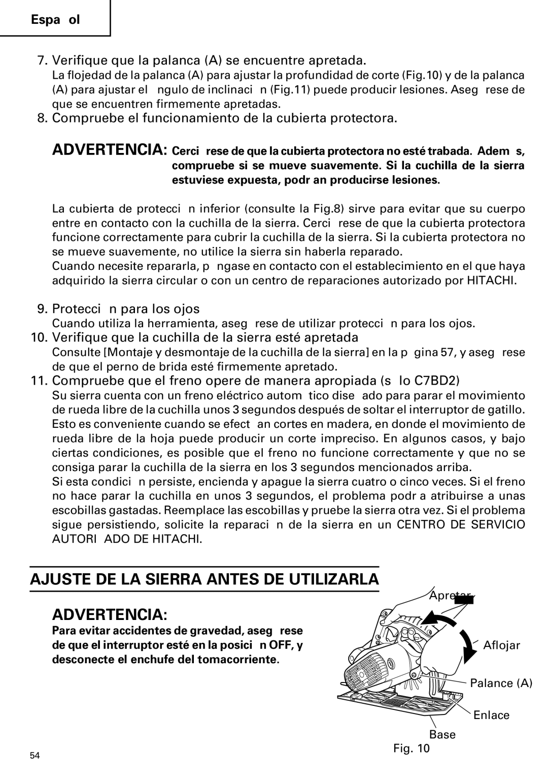 Hitachi C 7BD2, C 7SB2 instruction manual Ajuste DE LA Sierra Antes DE Utilizarla 