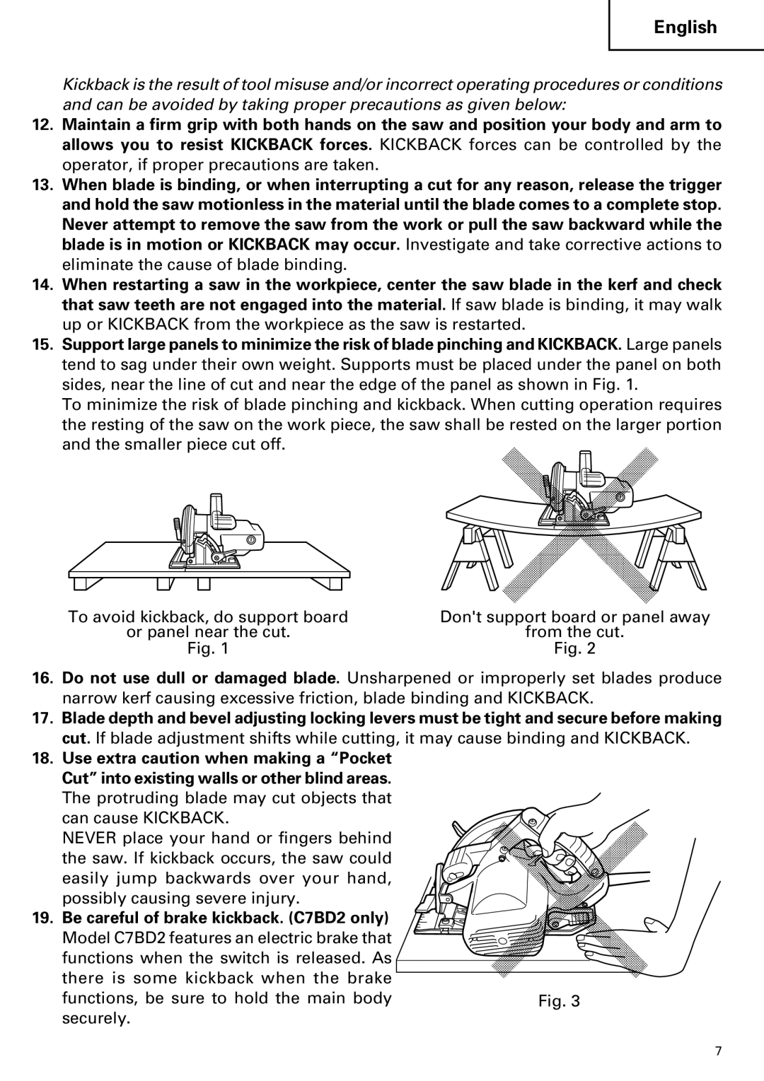 Hitachi C 7SB2, C 7BD2 instruction manual Be careful of brake kickback. C7BD2 only 