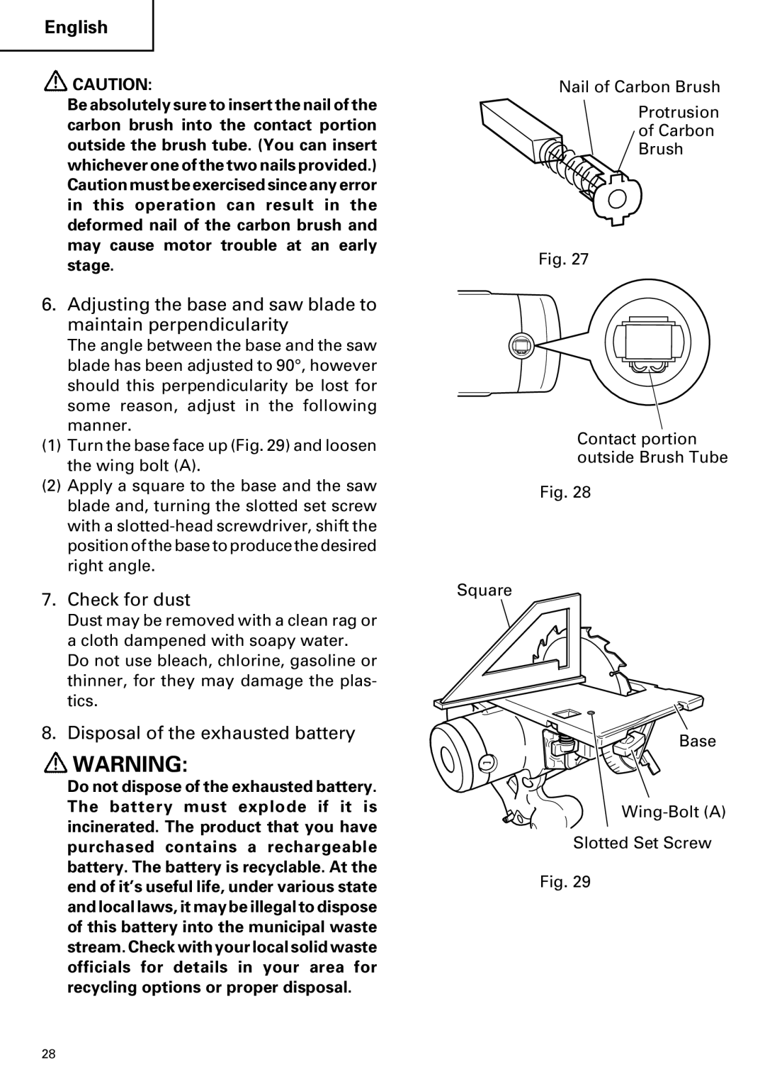 Hitachi C 7D instruction manual Check for dust, Disposal of the exhausted battery 