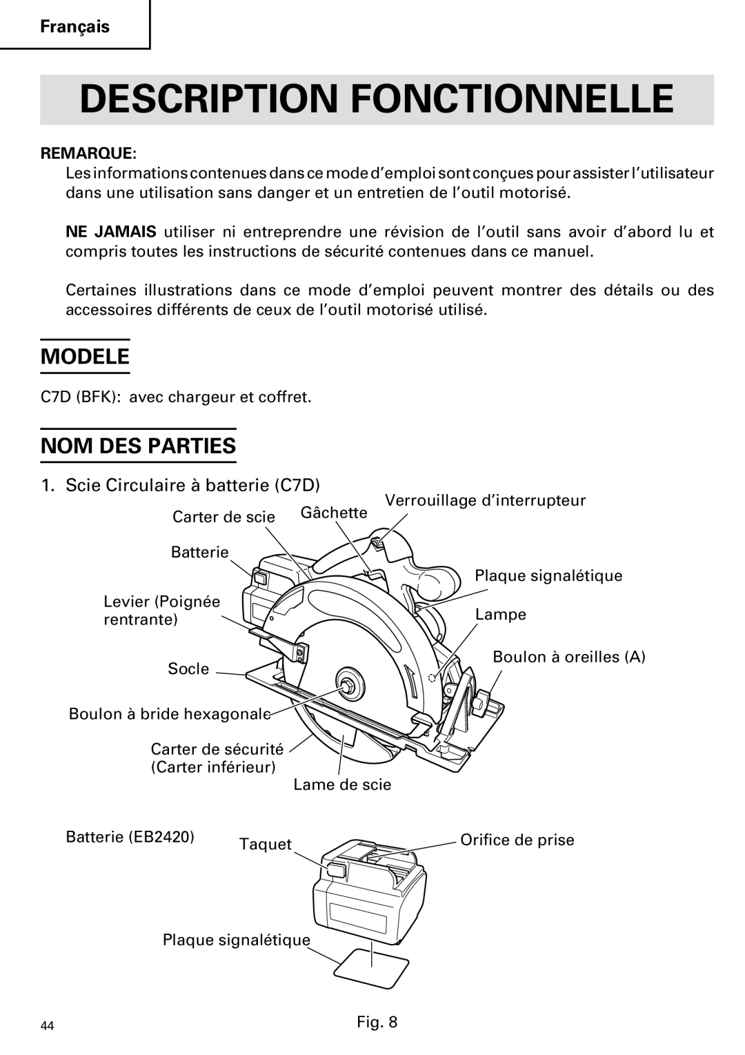 Hitachi C 7D instruction manual Description Fonctionnelle, Modele, NOM DES Parties, Scie Circulaire à batterie C7D 