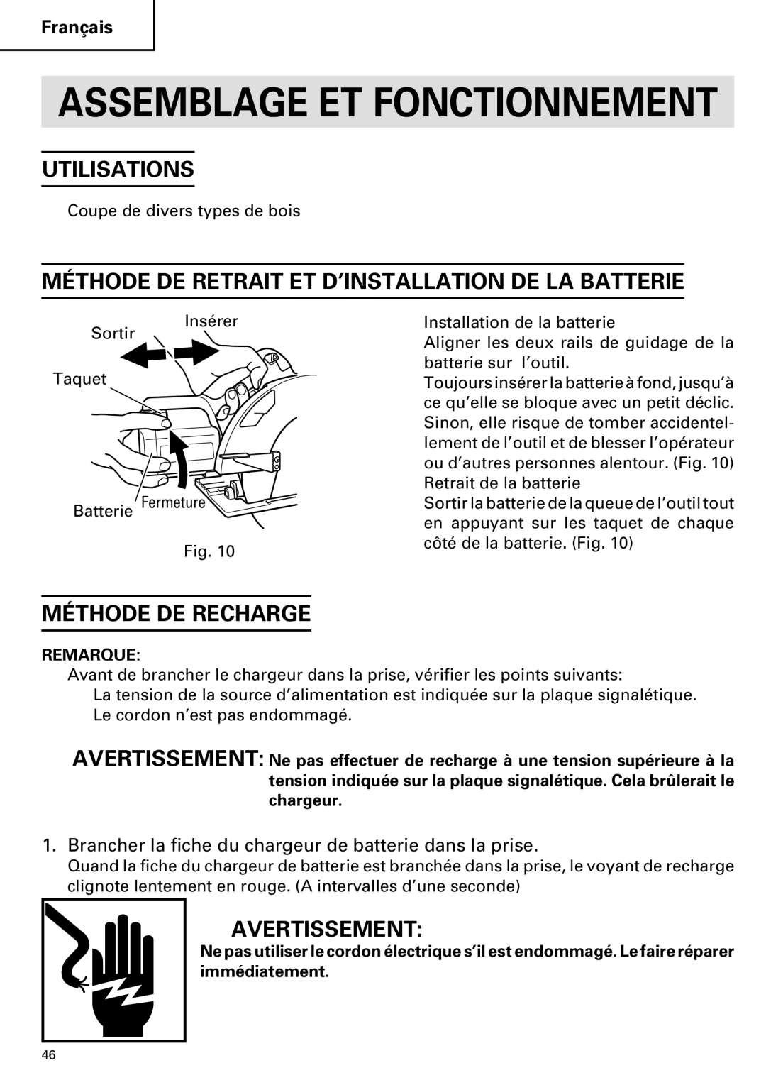 Hitachi C 7D instruction manual Utilisations, Méthode DE Retrait ET D’INSTALLATION DE LA Batterie, Méthode DE Recharge 