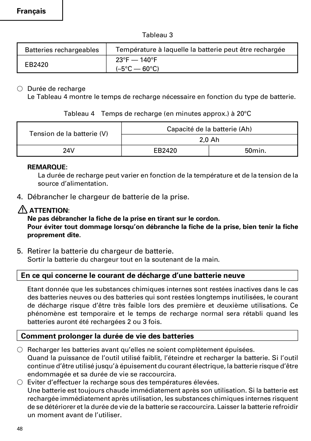 Hitachi C 7D instruction manual Débrancher le chargeur de batterie de la prise, Retirer la batterie du chargeur de batterie 