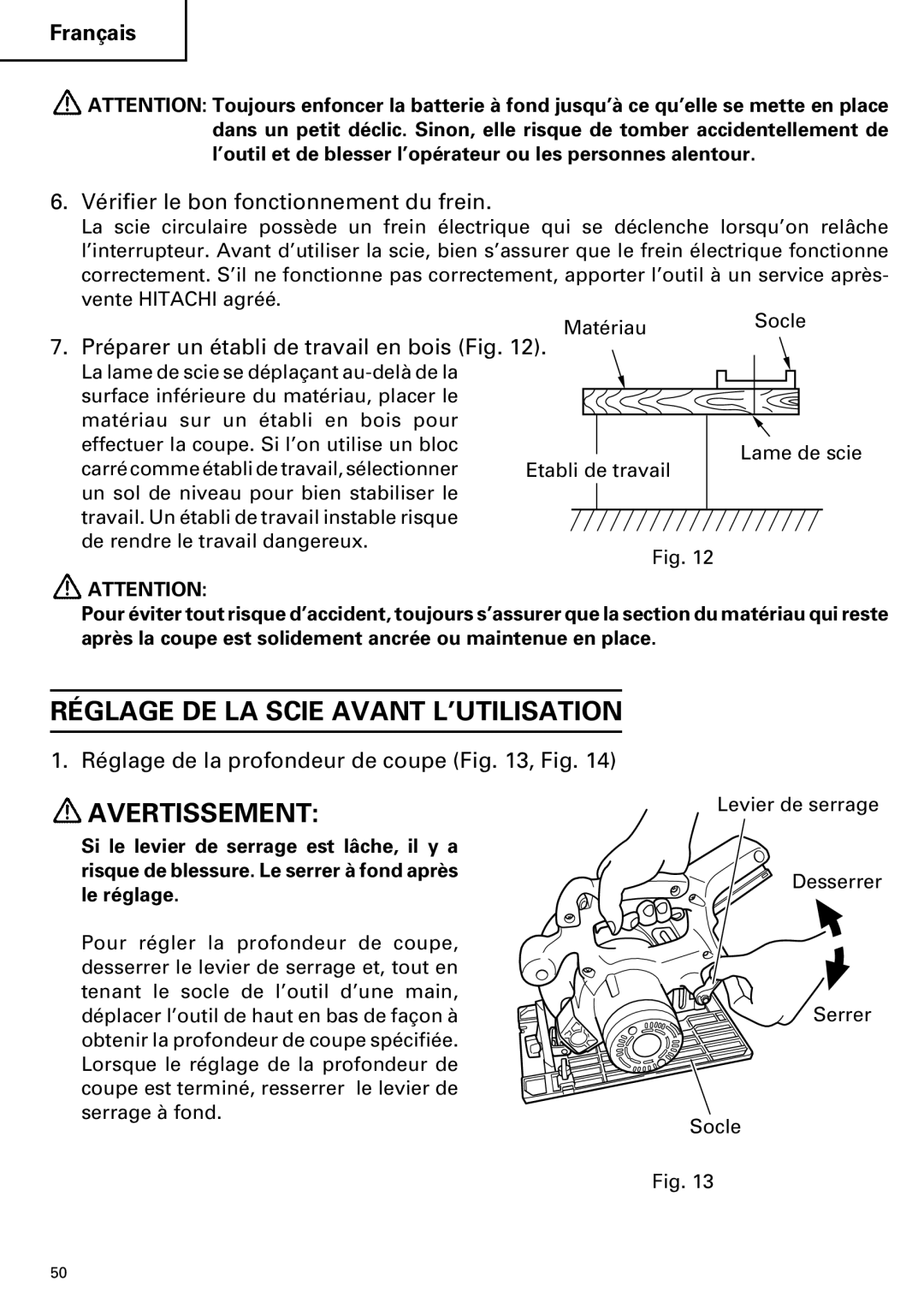 Hitachi C 7D instruction manual Réglage DE LA Scie Avant L’UTILISATION, Vérifier le bon fonctionnement du frein 