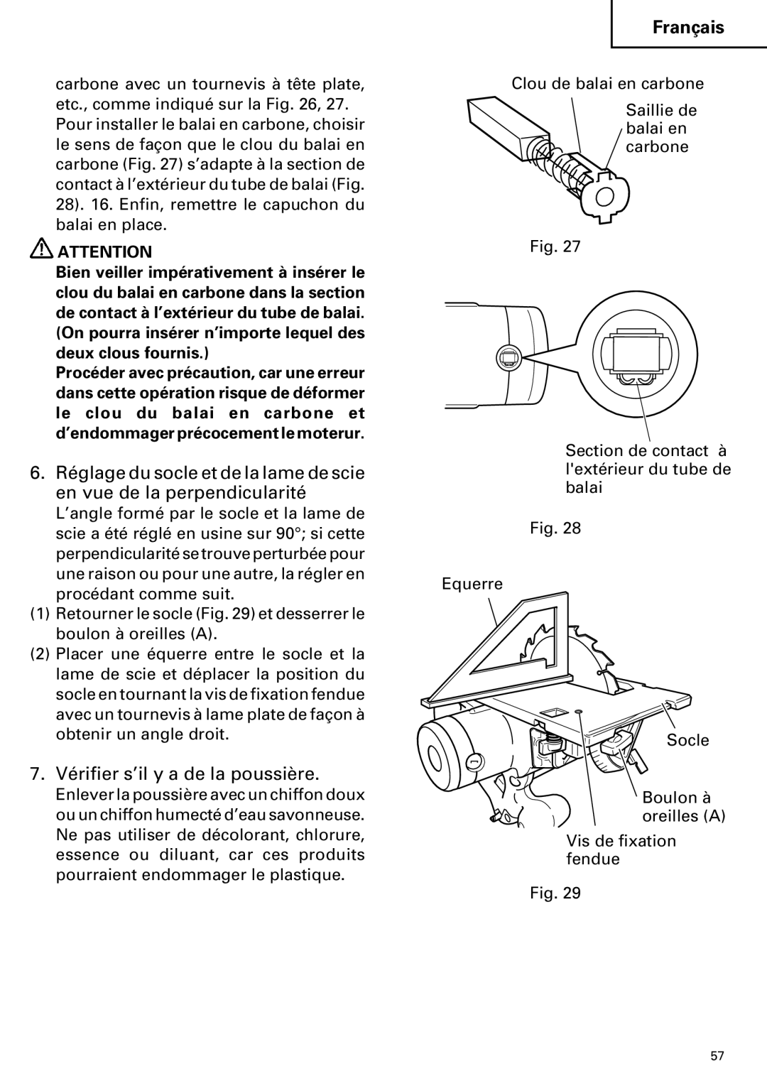 Hitachi C 7D instruction manual Vérifier s’il y a de la poussière 