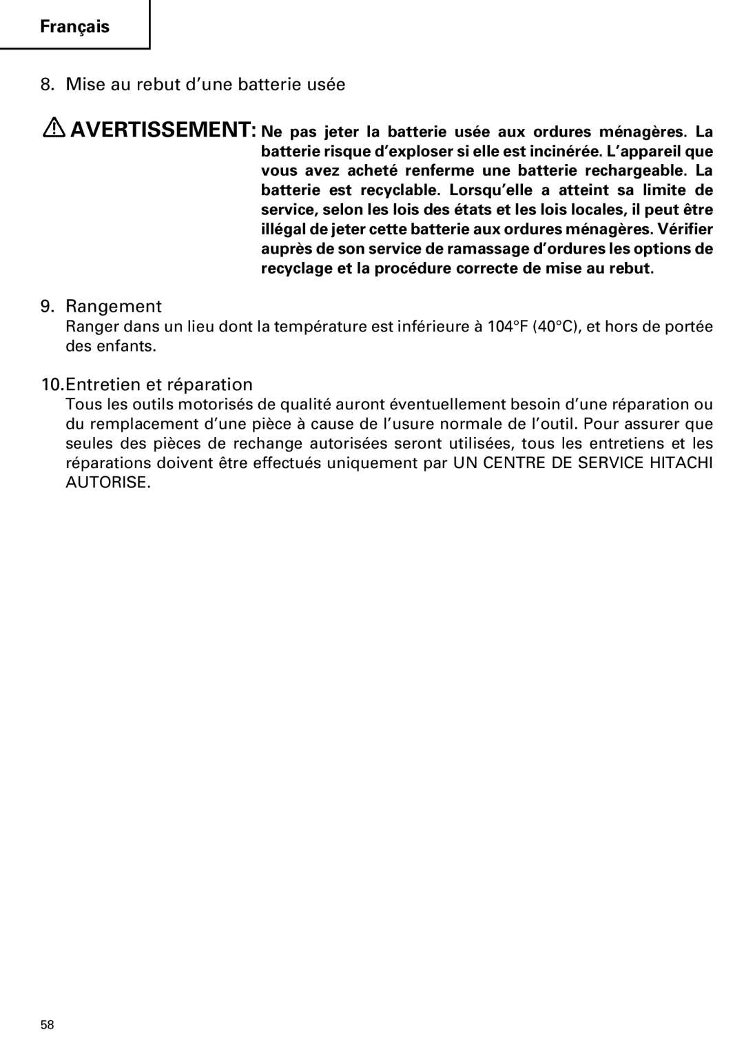 Hitachi C 7D instruction manual Mise au rebut d’une batterie usée, Rangement, Entretien et réparation 
