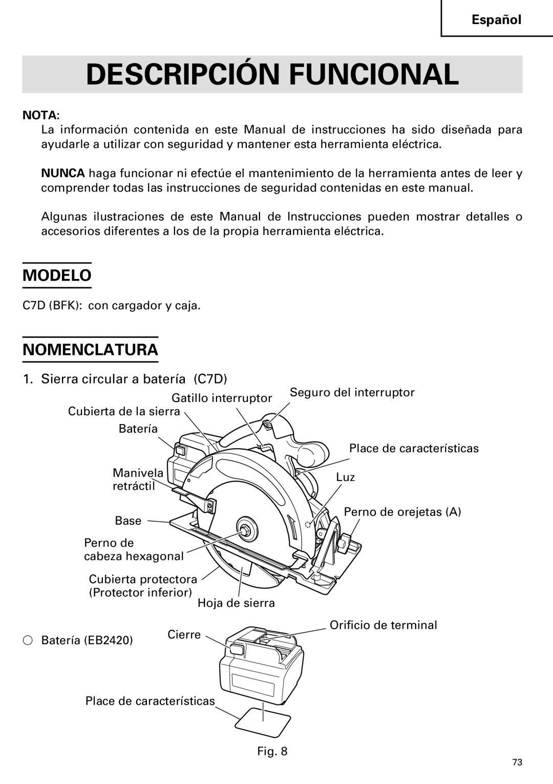 Hitachi C 7D instruction manual Descripción Funcional, Modelo, Nomenclatura, Sierra circular a batería C7D 