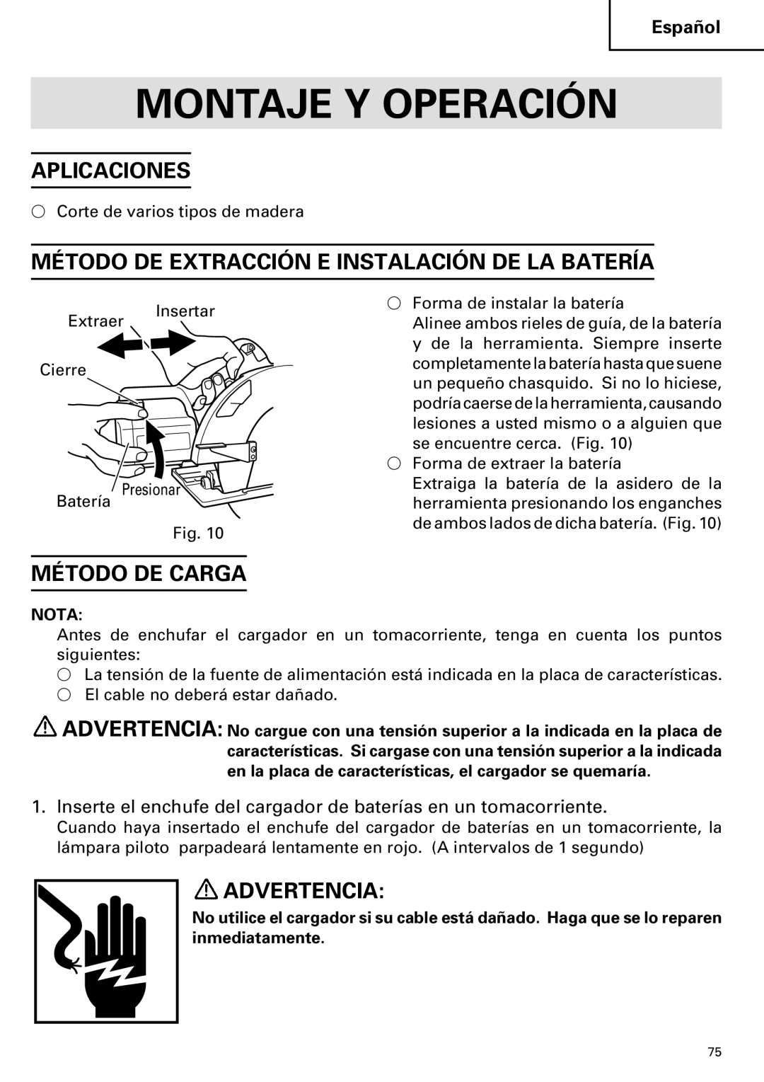 Hitachi C 7D Montaje Y Operación, Aplicaciones, Método DE Extracción E Instalación DE LA Batería, Método DE Carga 