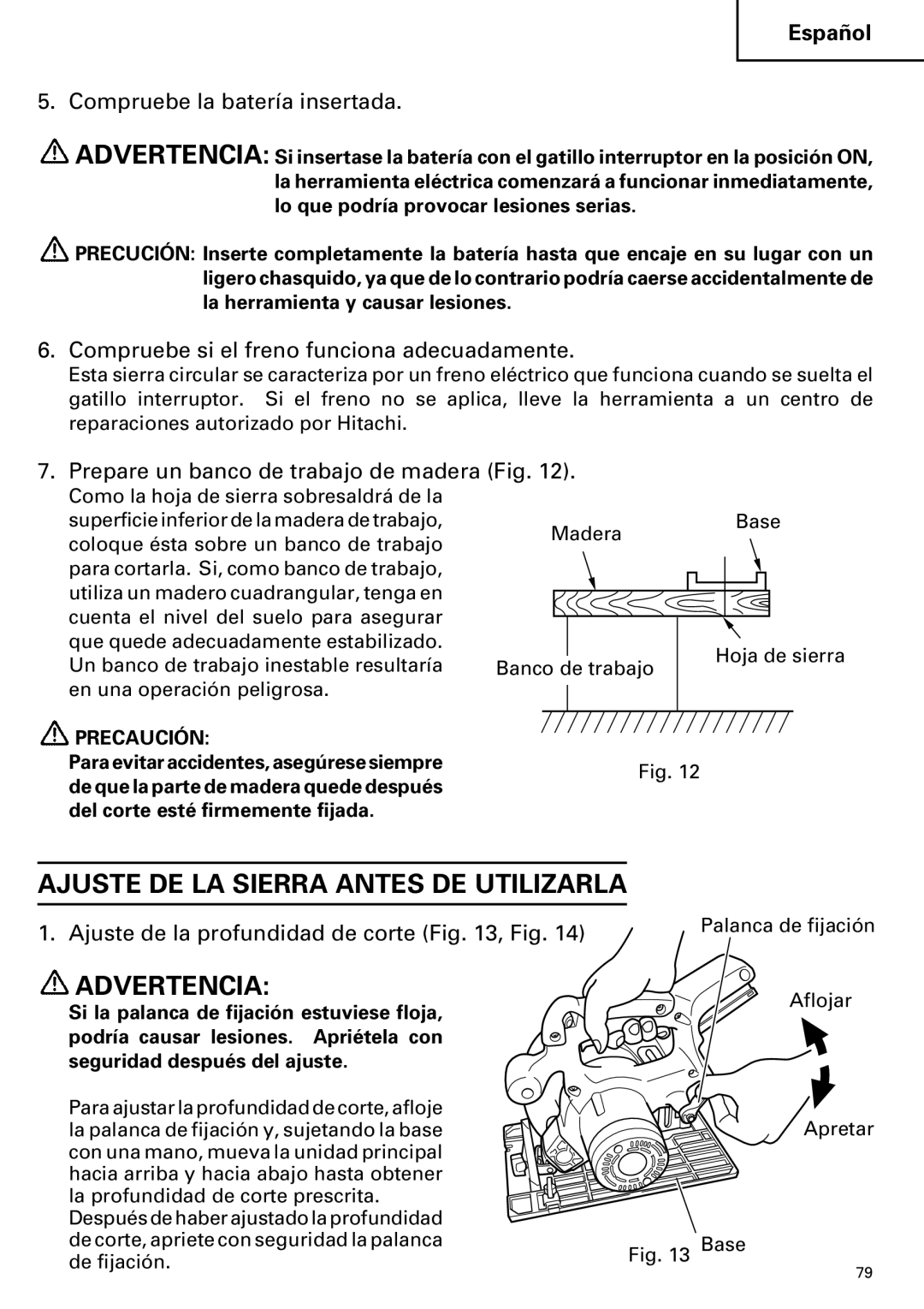 Hitachi C 7D instruction manual Ajuste DE LA Sierra Antes DE Utilizarla, Compruebe la batería insertada 