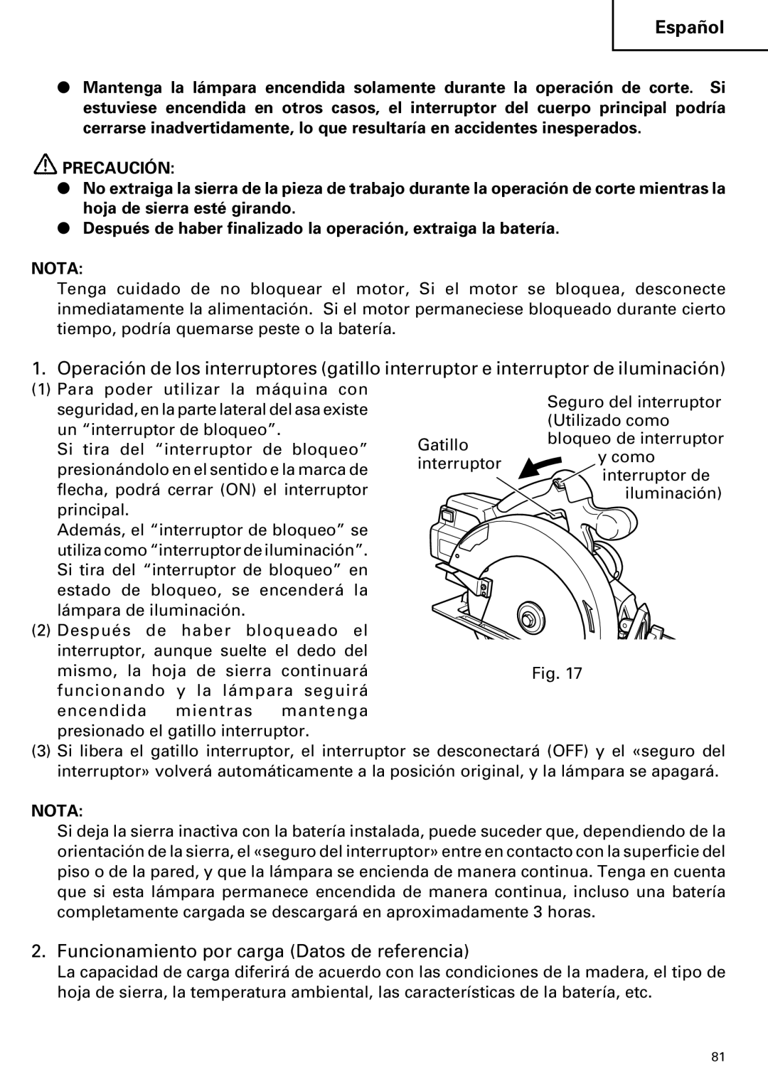 Hitachi C 7D instruction manual Funcionamiento por carga Datos de referencia 