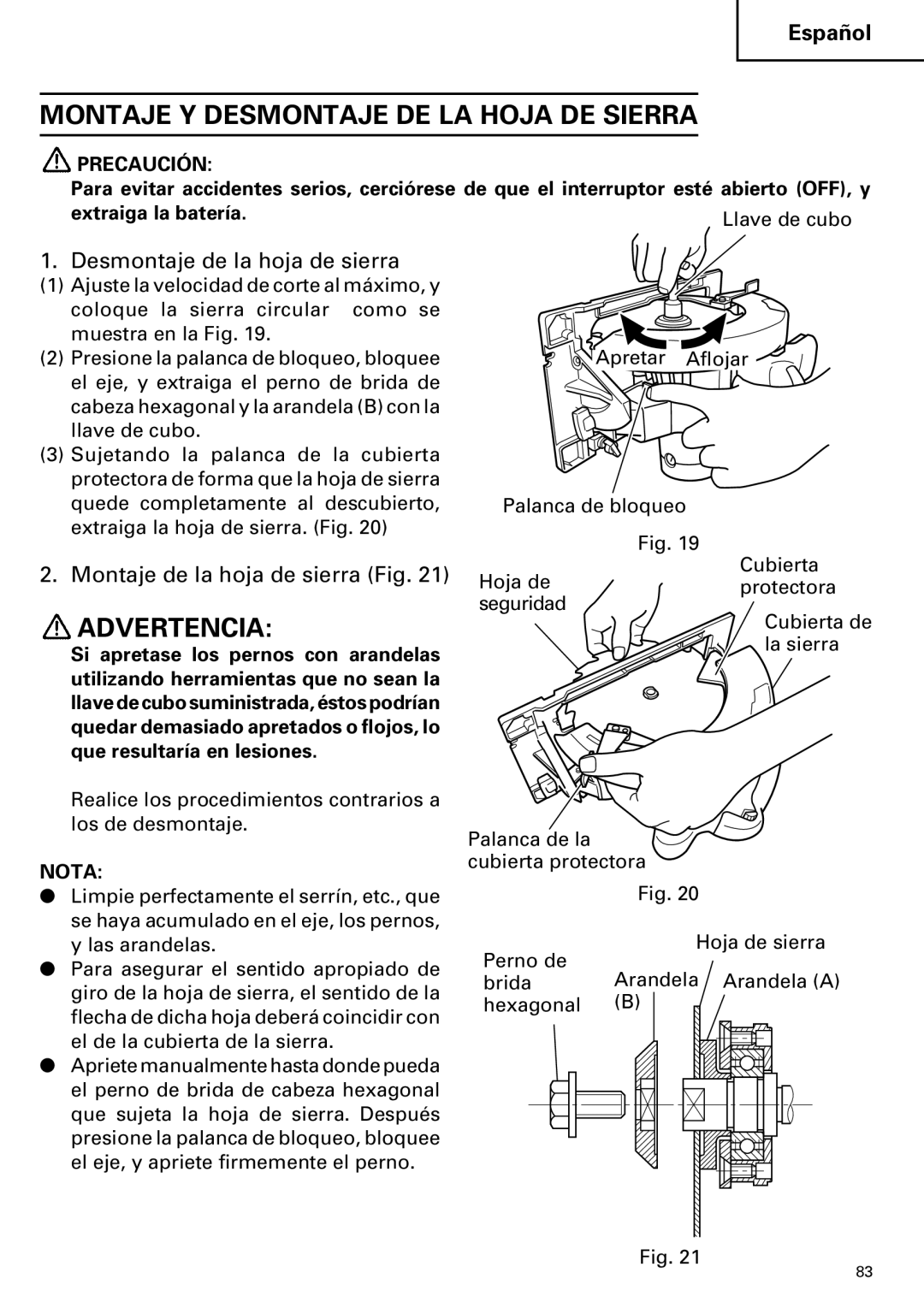 Hitachi C 7D Montaje Y Desmontaje DE LA Hoja DE Sierra, Desmontaje de la hoja de sierra, Montaje de la hoja de sierra Fig 