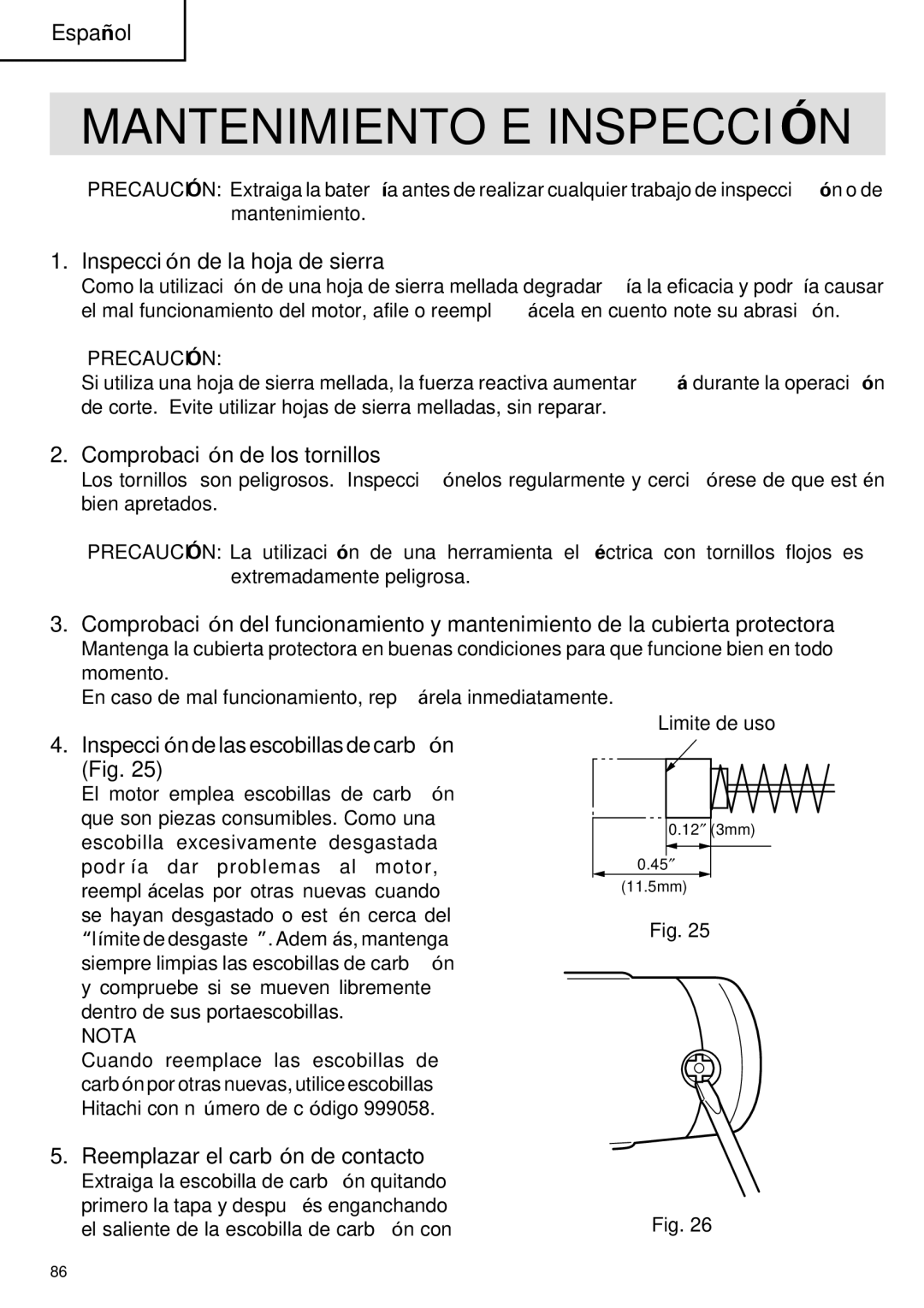 Hitachi C 7D instruction manual Mantenimiento E Inspección, Inspección de la hoja de sierra, Comprobación de los tornillos 