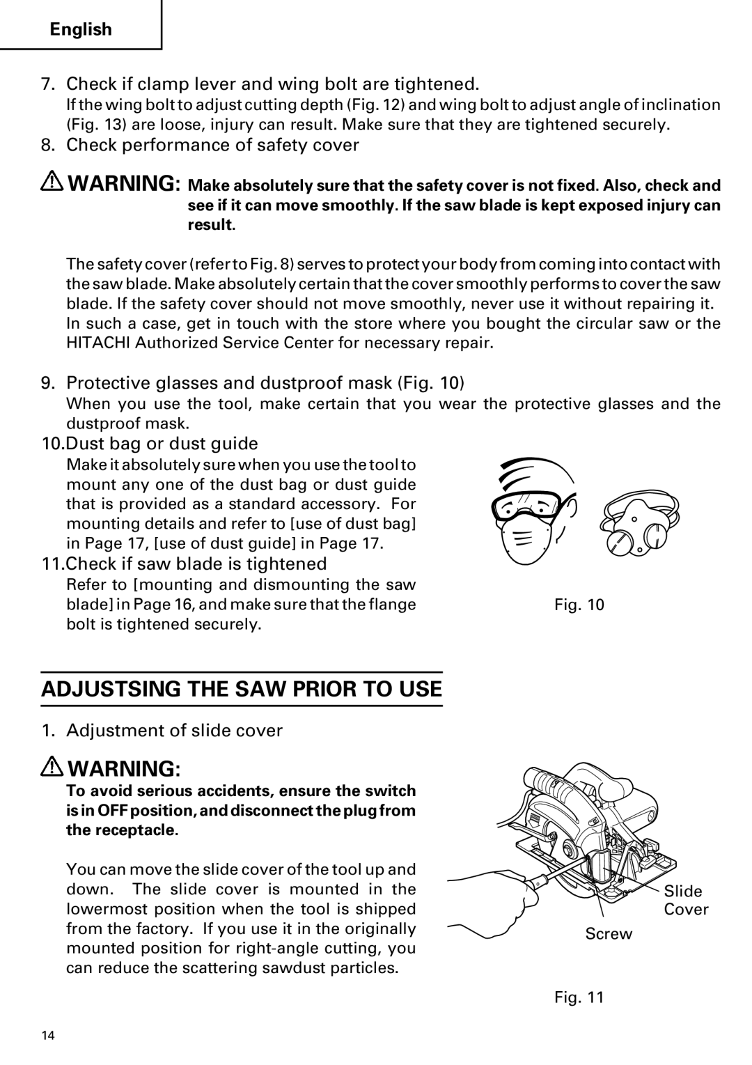 Hitachi C 7YA instruction manual Adjustsing the SAW Prior to USE 