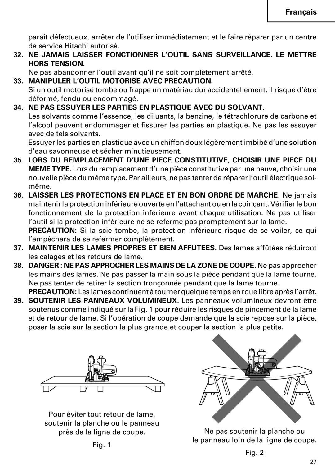 Hitachi C 7YA Manipuler L’OUTIL Motorise Avec Precaution, NE PAS Essuyer LES Parties EN Plastique Avec DU Solvant 