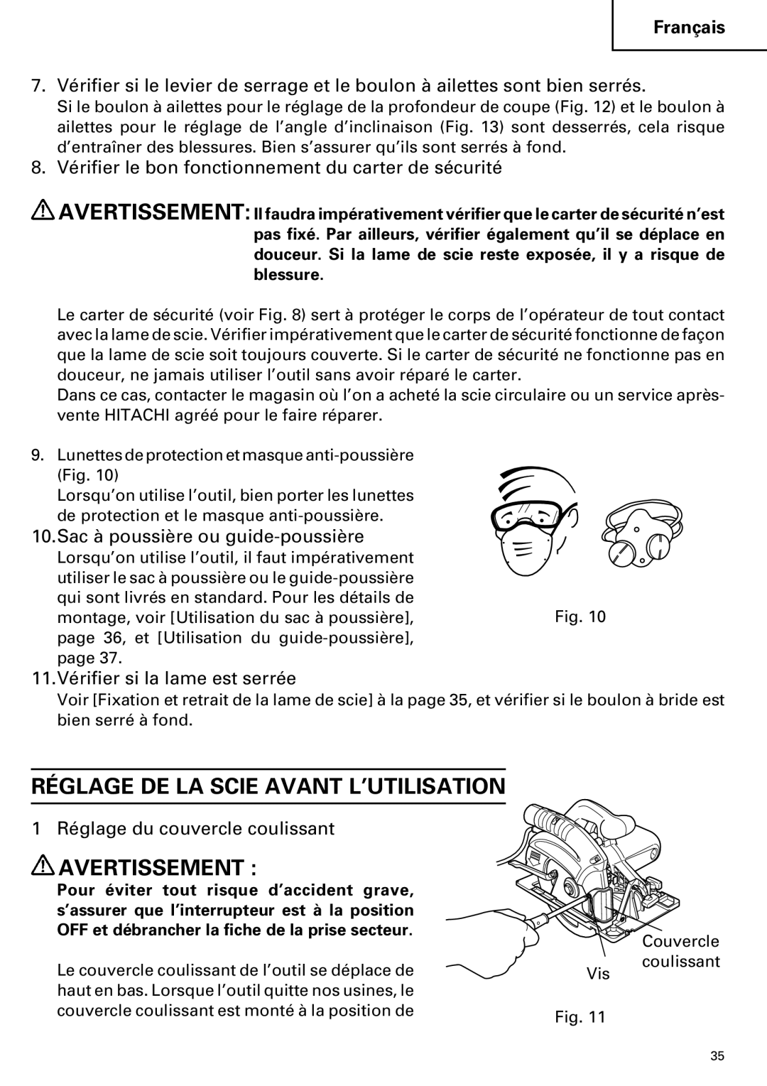 Hitachi C 7YA Réglage DE LA Scie Avant L’UTILISATION, Vérifier le bon fonctionnement du carter de sécurité 