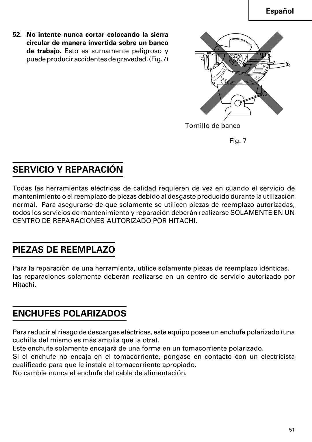 Hitachi C 7YA instruction manual Servicio Y Reparación, Piezas DE Reemplazo, Enchufes Polarizados 