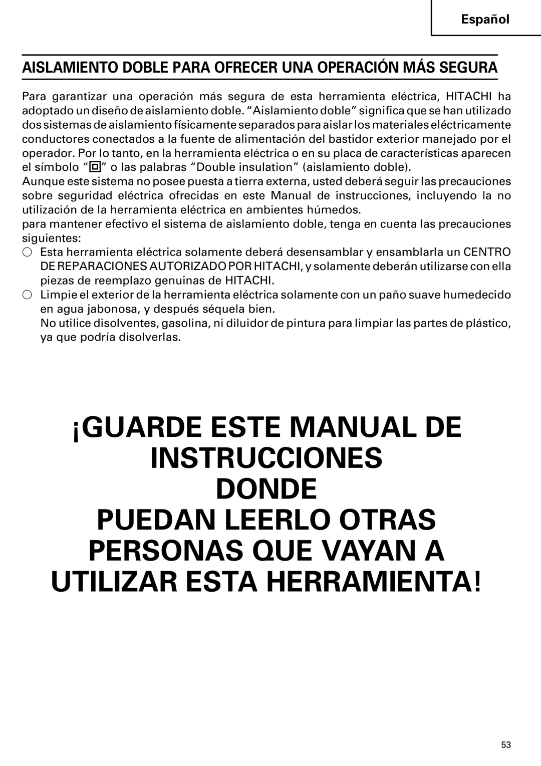 Hitachi C 7YA instruction manual Aislamiento Doble Para Ofrecer UNA Operación MÁS Segura 