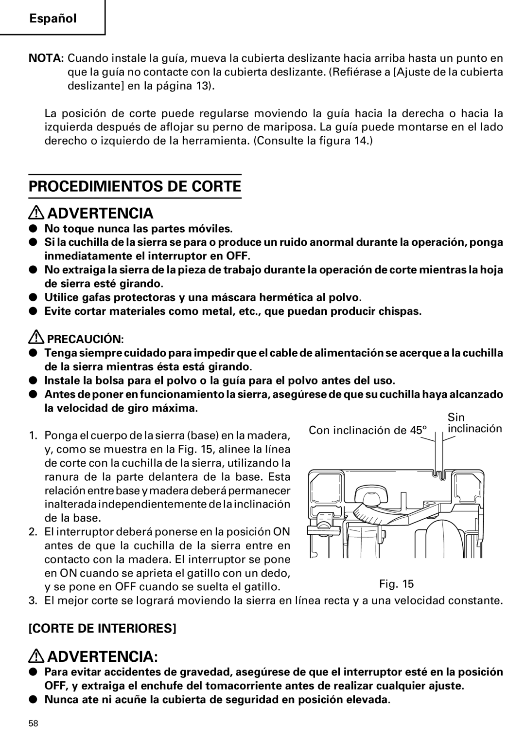 Hitachi C 7YA instruction manual Procedimientos DE Corte Advertencia, De corte con la cuchilla de la sierra, utilizando la 