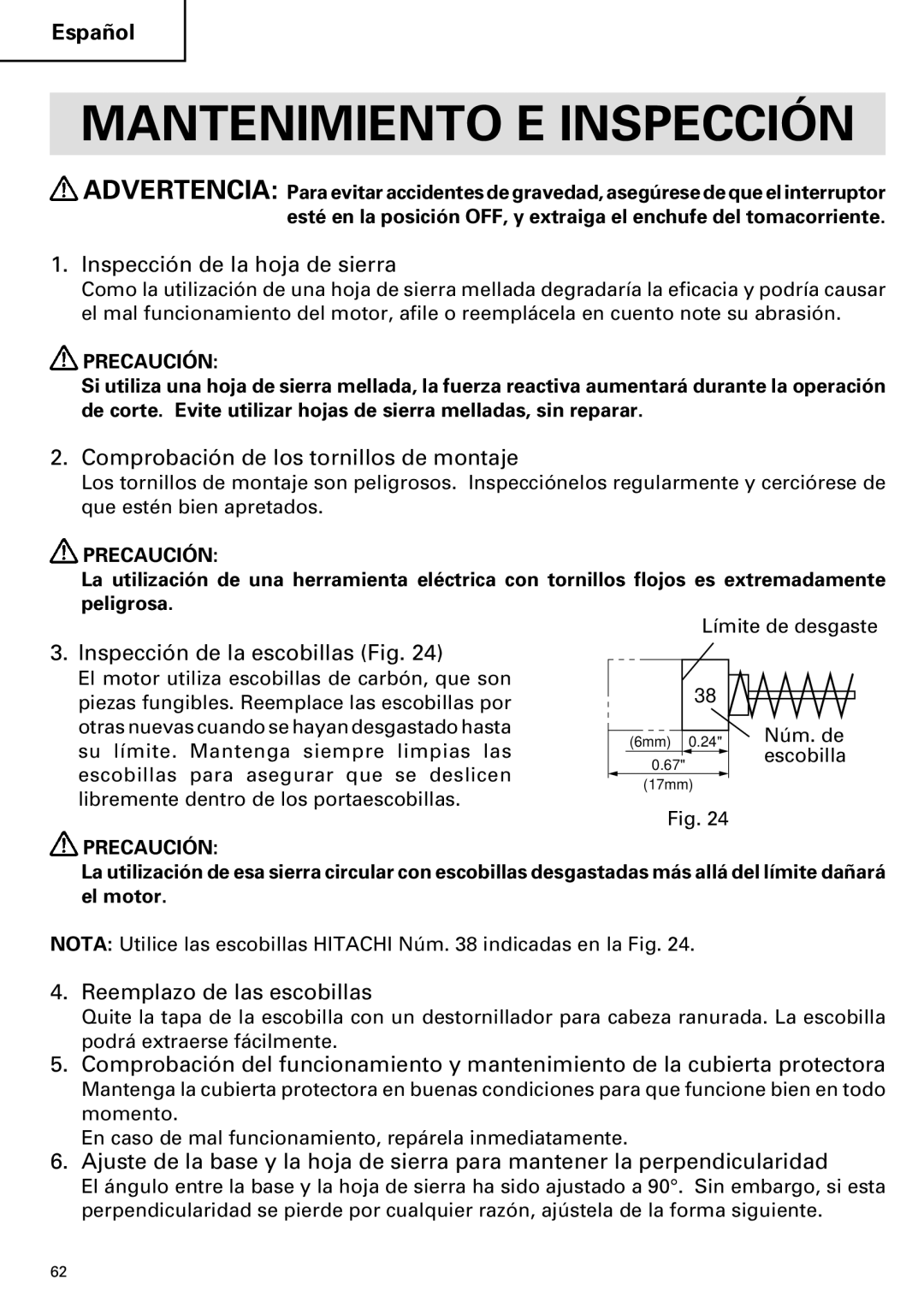 Hitachi C 7YA Mantenimiento E Inspección, Inspección de la hoja de sierra, Comprobación de los tornillos de montaje 