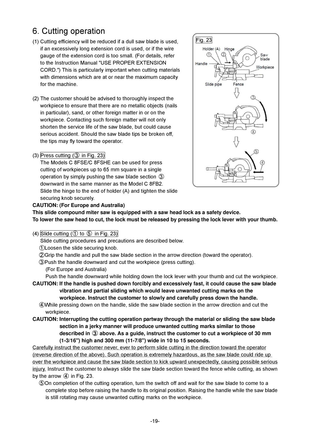 Hitachi C 8FSE, C 8FSHE specifications Cutting operation 