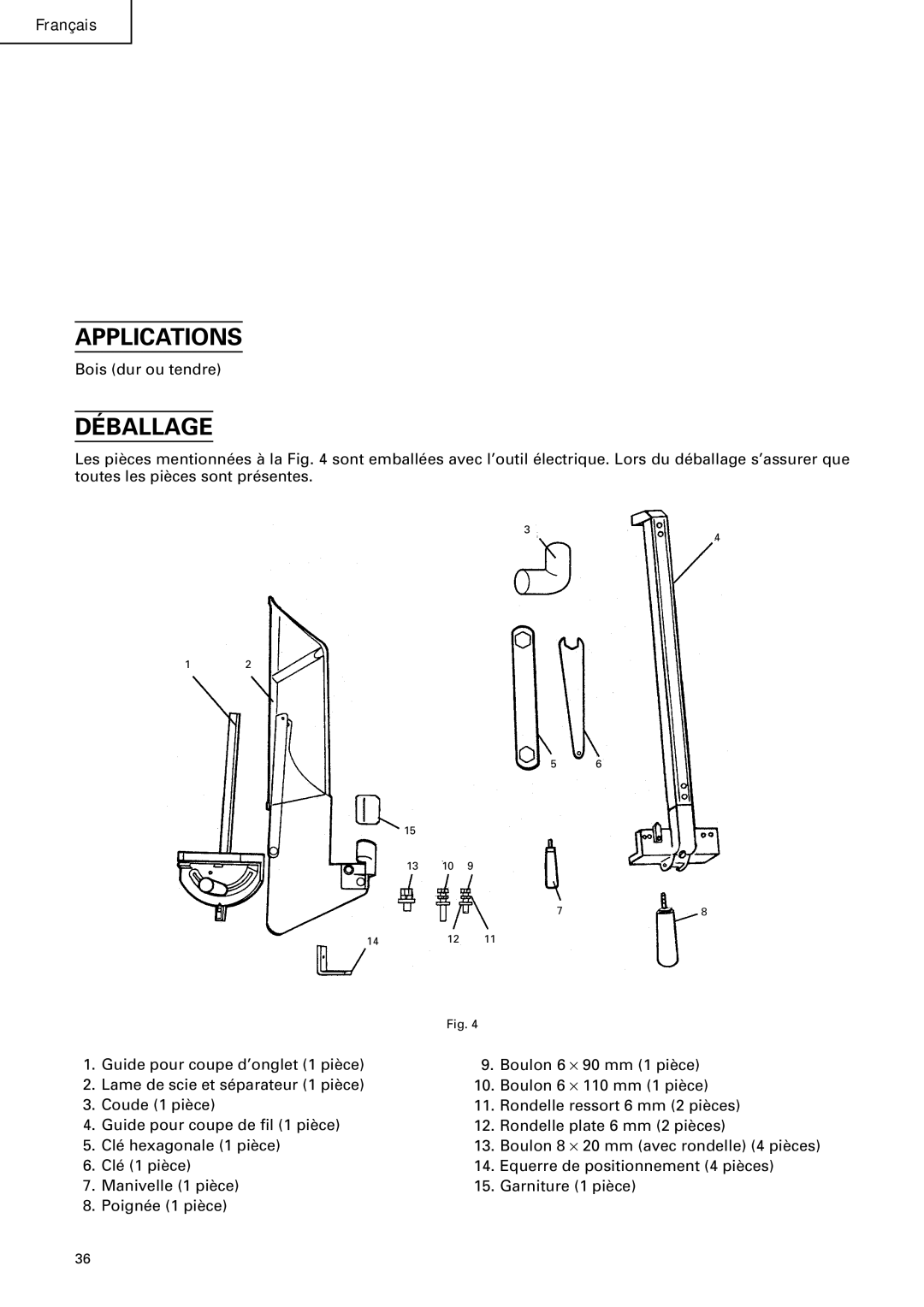 Hitachi C10RA2 instruction manual Applications, Déballage 