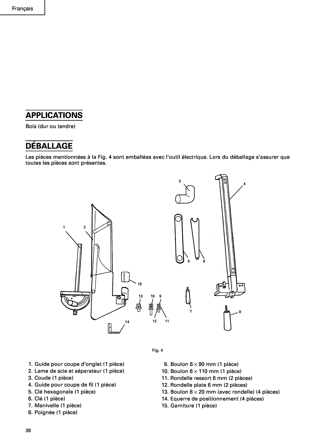 Hitachi C10RA2 instruction manual Déballage, Applications, Français 