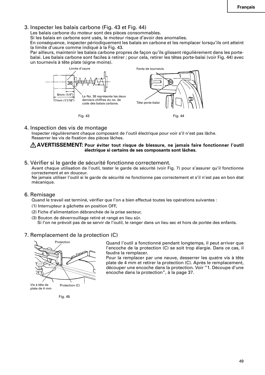 Hitachi C12FSA instruction manual Inspecter les balais carbone et Fig, Inspection des vis de montage, Remisage 