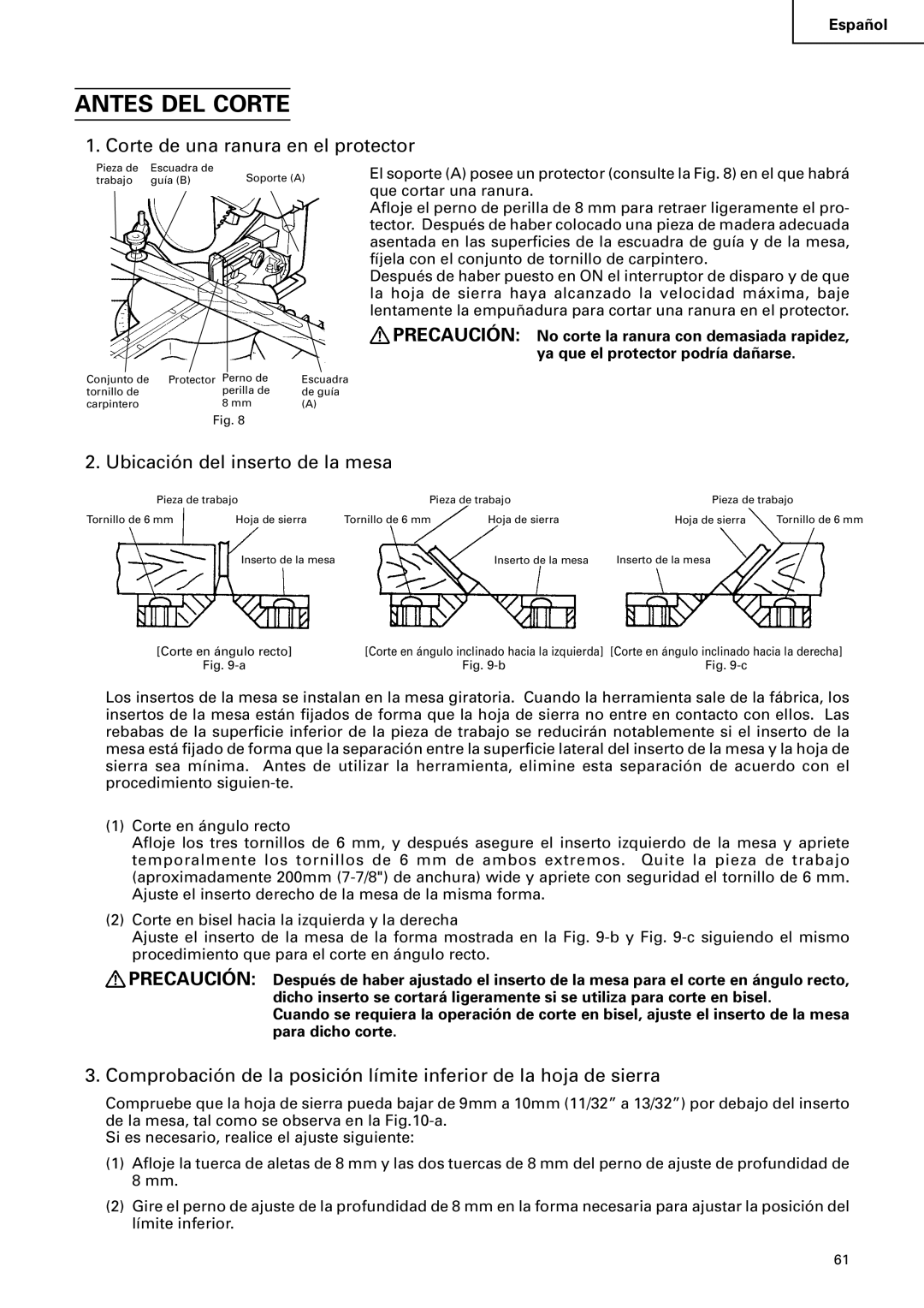 Hitachi C12FSA instruction manual Antes DEL Corte, Corte de una ranura en el protector, Ubicación del inserto de la mesa 