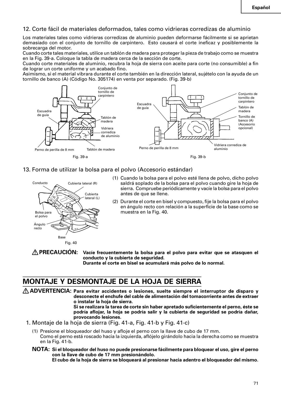 Hitachi C12FSA Montaje Y Desmontaje DE LA Hoja DE Sierra, Forma de utilizar la bolsa para el polvo Accesorio estándar 