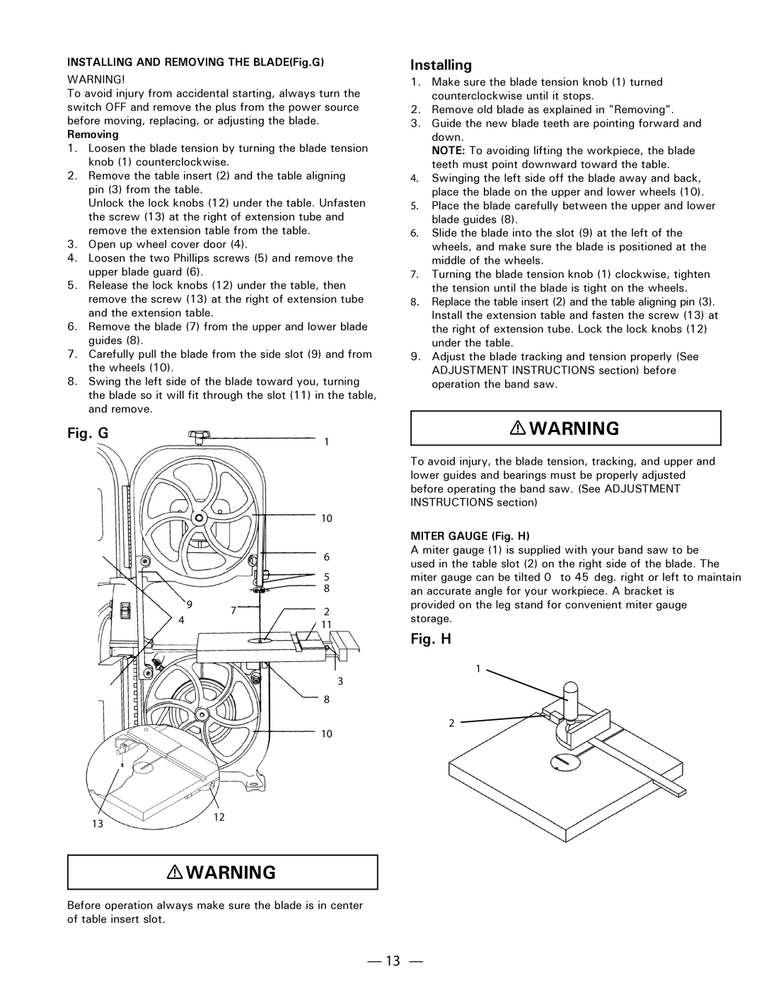 Hitachi CB 13F instruction manual Installing and Removing the BLADEFig.G, Miter Gauge Fig. H 