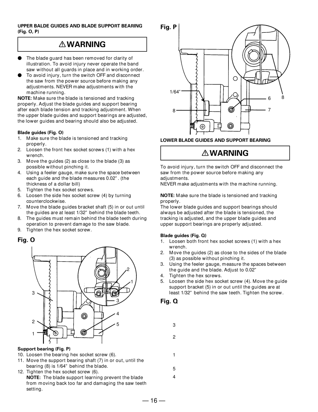 Hitachi CB 13F Upper Balde Guides and Blade Support Bearing Fig. O, P, Blade guides Fig. O, Blade guides Fig. Q 