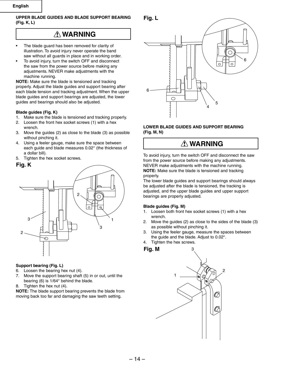 Hitachi CB6Y Upper Blade Guides and Blade Support Bearing Fig. K, L, Blade guides Fig. K, Blade guides Fig. M 