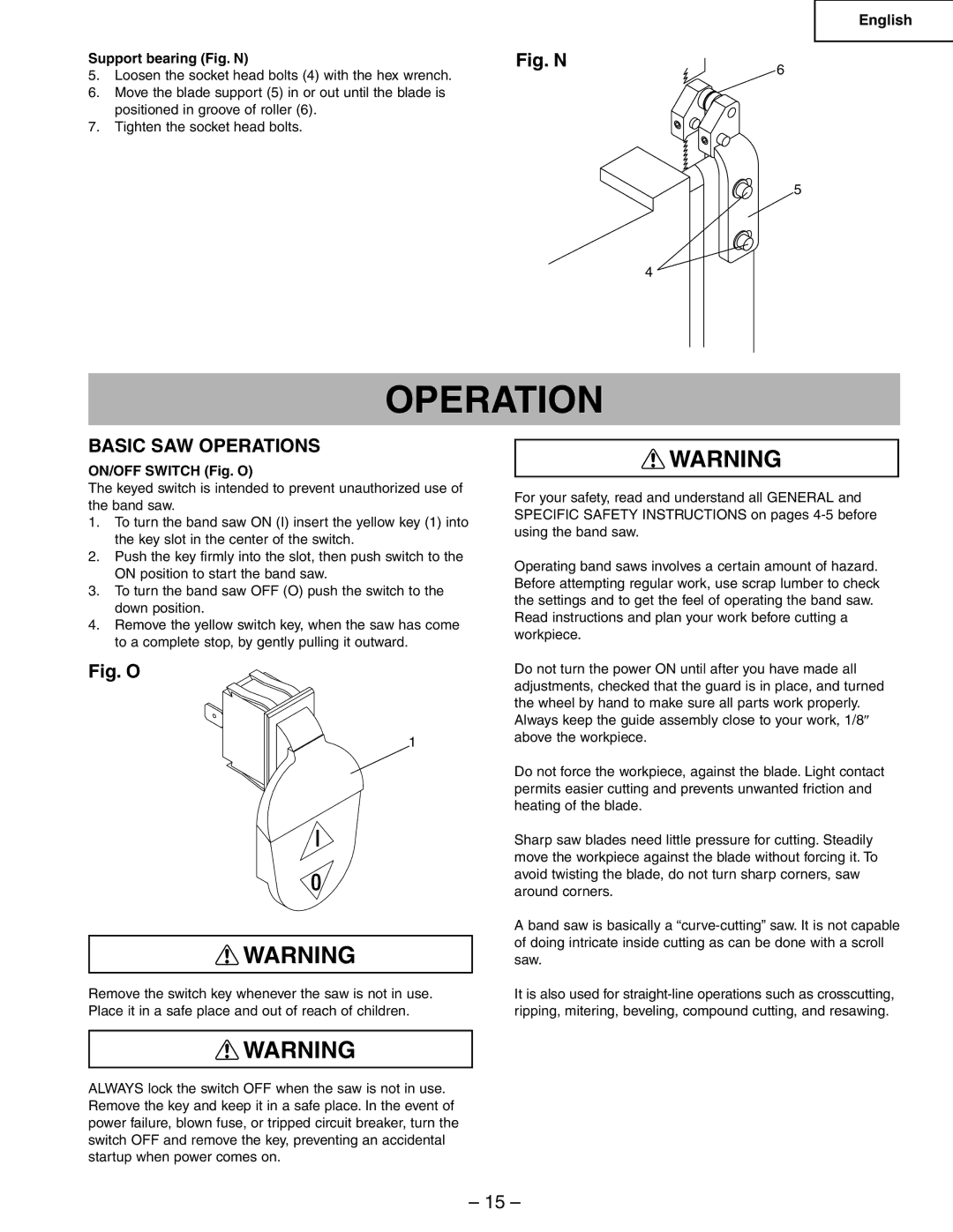 Hitachi CB6Y instruction manual Basic SAW Operations, Support bearing Fig. N, ON/OFF Switch Fig. O 