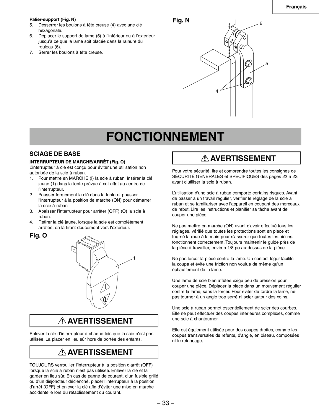 Hitachi CB6Y instruction manual Fonctionnement, Sciage DE Base, Palier-support Fig. N, Interrupteur DE MARCHE/ARRÊT Fig. O 