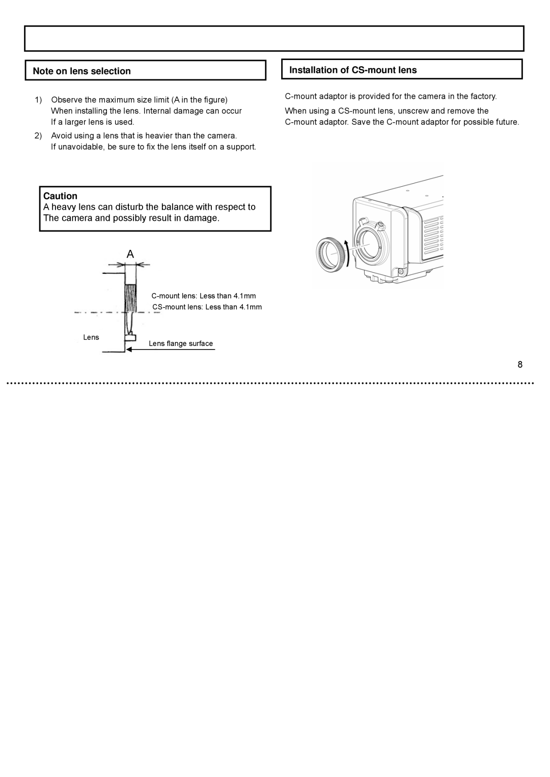 Hitachi CCD Camera, KP-DE500 Installation of CS-mount lens, Mount adaptor is provided for the camera in the factory 