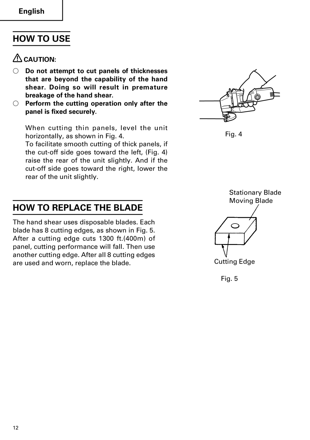 Hitachi CE 16SA instruction manual HOW to USE, HOW to Replace the Blade 