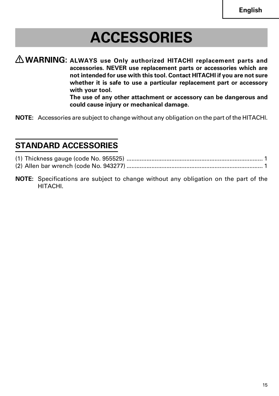 Hitachi CE 16SA instruction manual Standard Accessories 