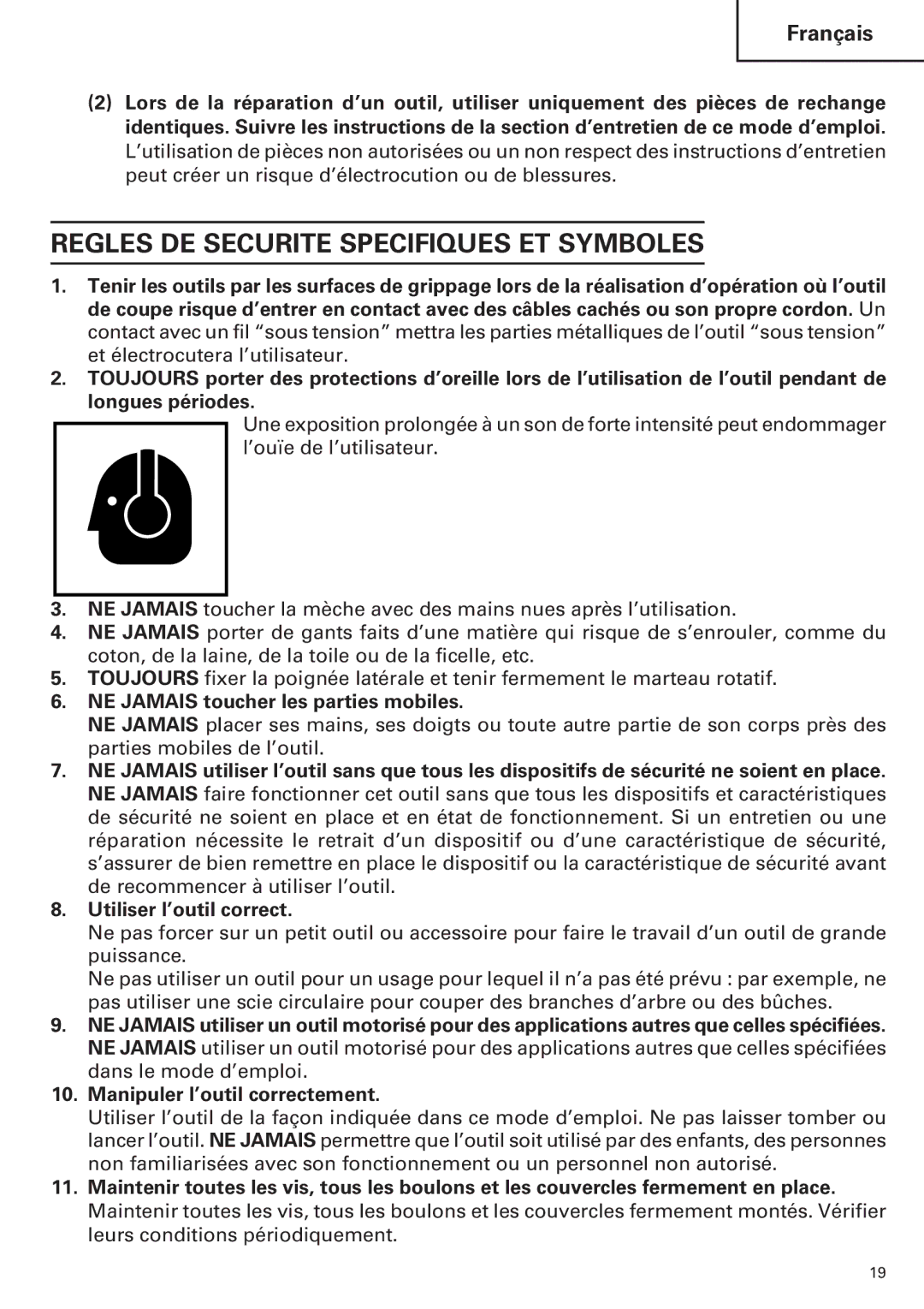 Hitachi CE 16SA instruction manual Regles DE Securite Specifiques ET Symboles, NE Jamais toucher les parties mobiles 