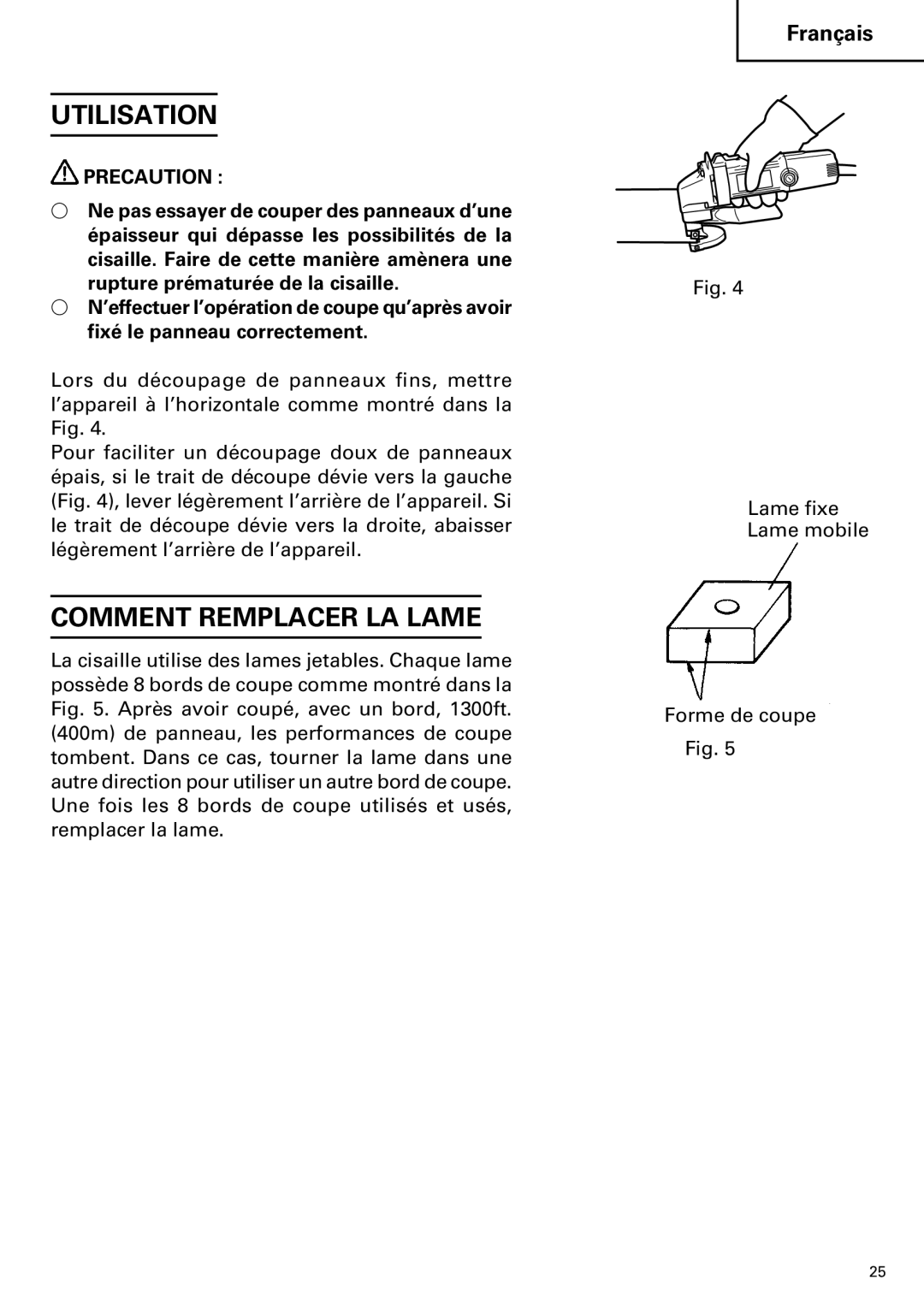 Hitachi CE 16SA instruction manual Utilisation, Comment Remplacer LA Lame 