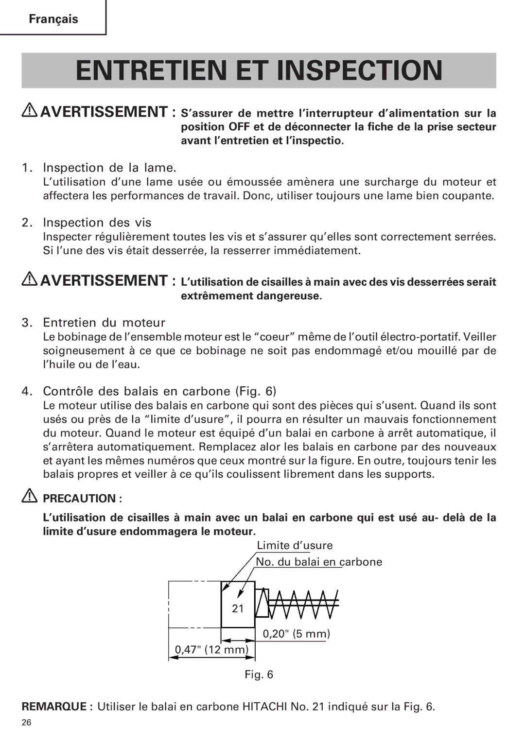 Hitachi CE 16SA instruction manual Entretien ET Inspection, Inspection de la lame, Inspection des vis, Entretien du moteur 