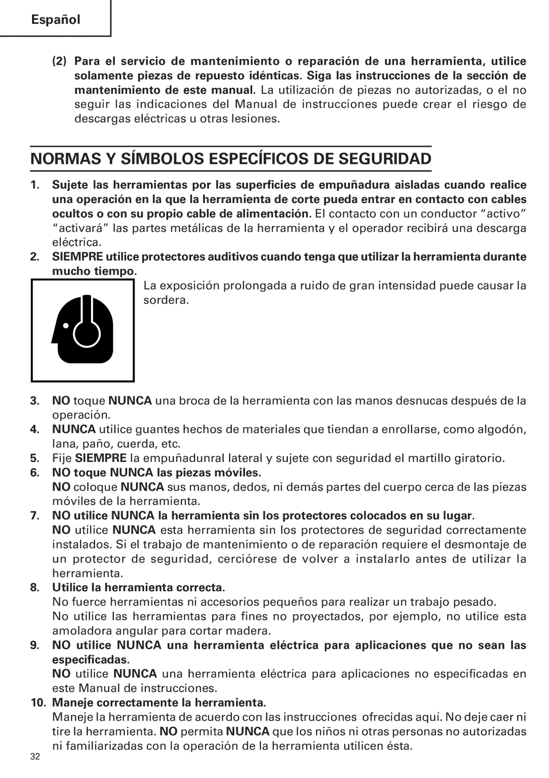 Hitachi CE 16SA instruction manual Normas Y Símbolos Específicos DE Seguridad, No toque Nunca las piezas móviles 