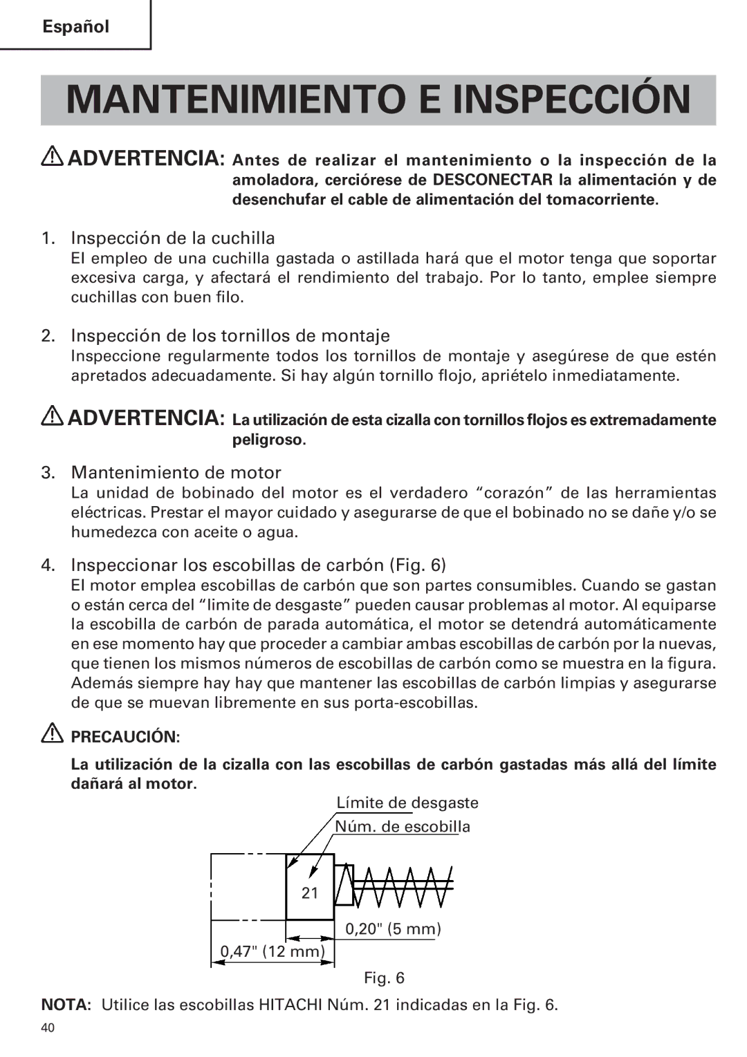 Hitachi CE 16SA Mantenimiento E Inspección, Inspección de la cuchilla, Inspección de los tornillos de montaje 