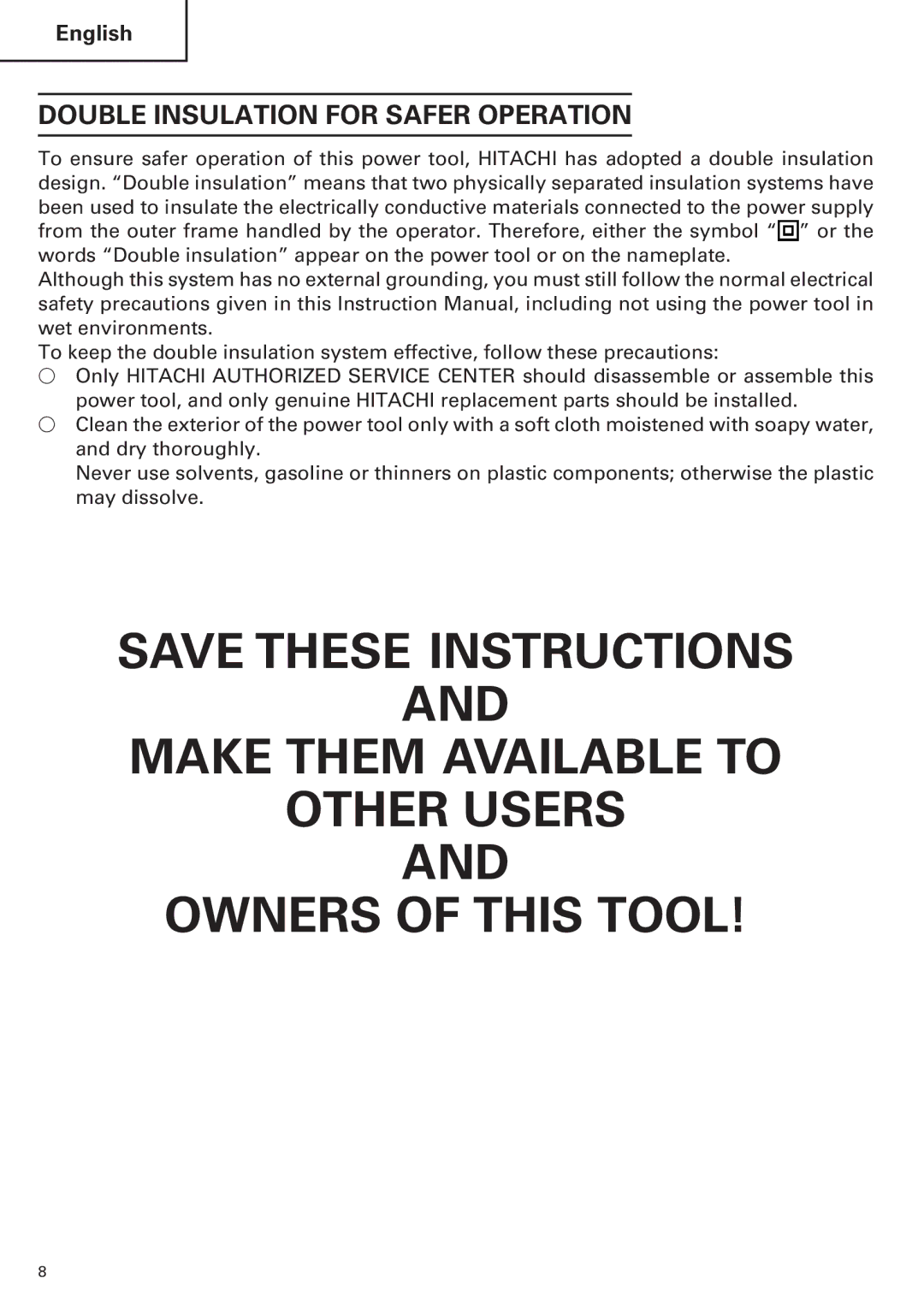 Hitachi CE 16SA Make Them Available to Other Users Owners of this Tool, Double Insulation for Safer Operation 