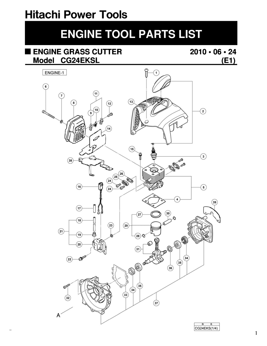 Hitachi manual Engine Tool Parts List, Engine Grass Cutter, Model CG24EKSL, 2010, Allen Roell 