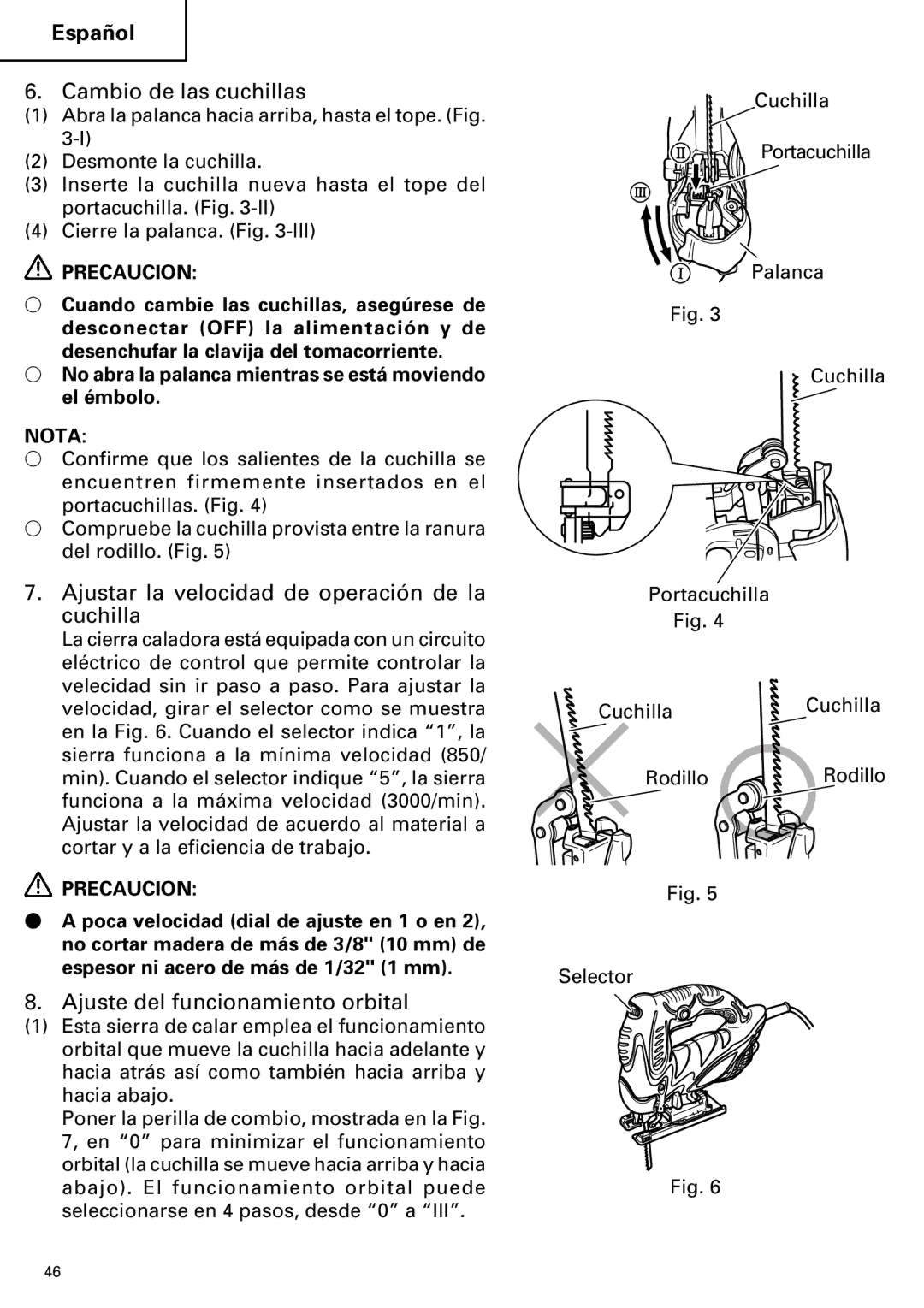 Hitachi CJ110MV instruction manual Cambio de las cuchillas, Ajustar la velocidad de operación de la cuchilla, Precaucion 