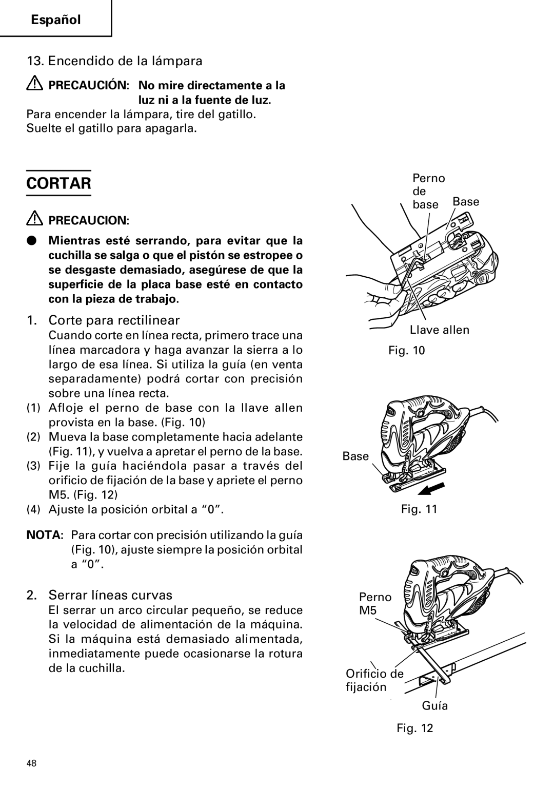 Hitachi CJ110MV instruction manual Cortar, Encendido de la lámpara, Corte para rectilinear, Serrar líneas curvas 