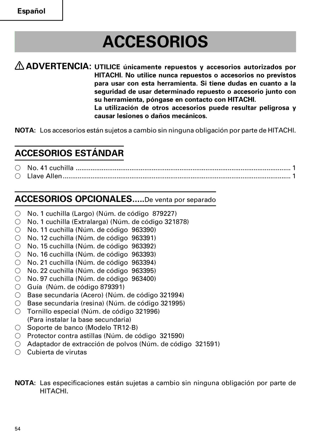 Hitachi CJ110MV instruction manual Accesorios Estándar 